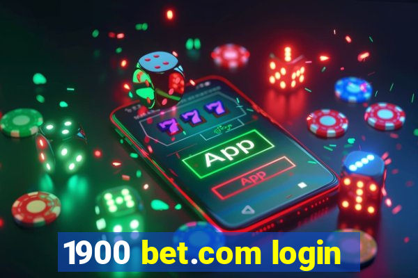 1900 bet.com login